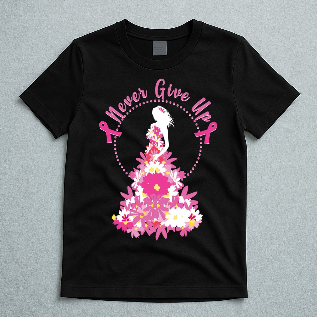 Never Give Up Breast Cancer Awareness Floral T-Shirt