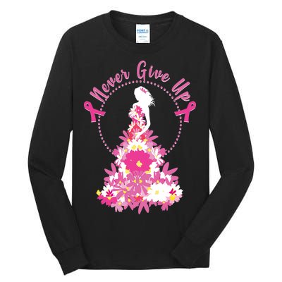 Never Give Up Breast Cancer Awareness Floral Tall Long Sleeve T-Shirt