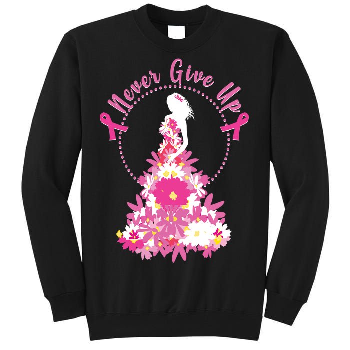 Never Give Up Breast Cancer Awareness Floral Tall Sweatshirt