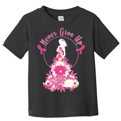 Never Give Up Breast Cancer Awareness Floral Toddler T-Shirt