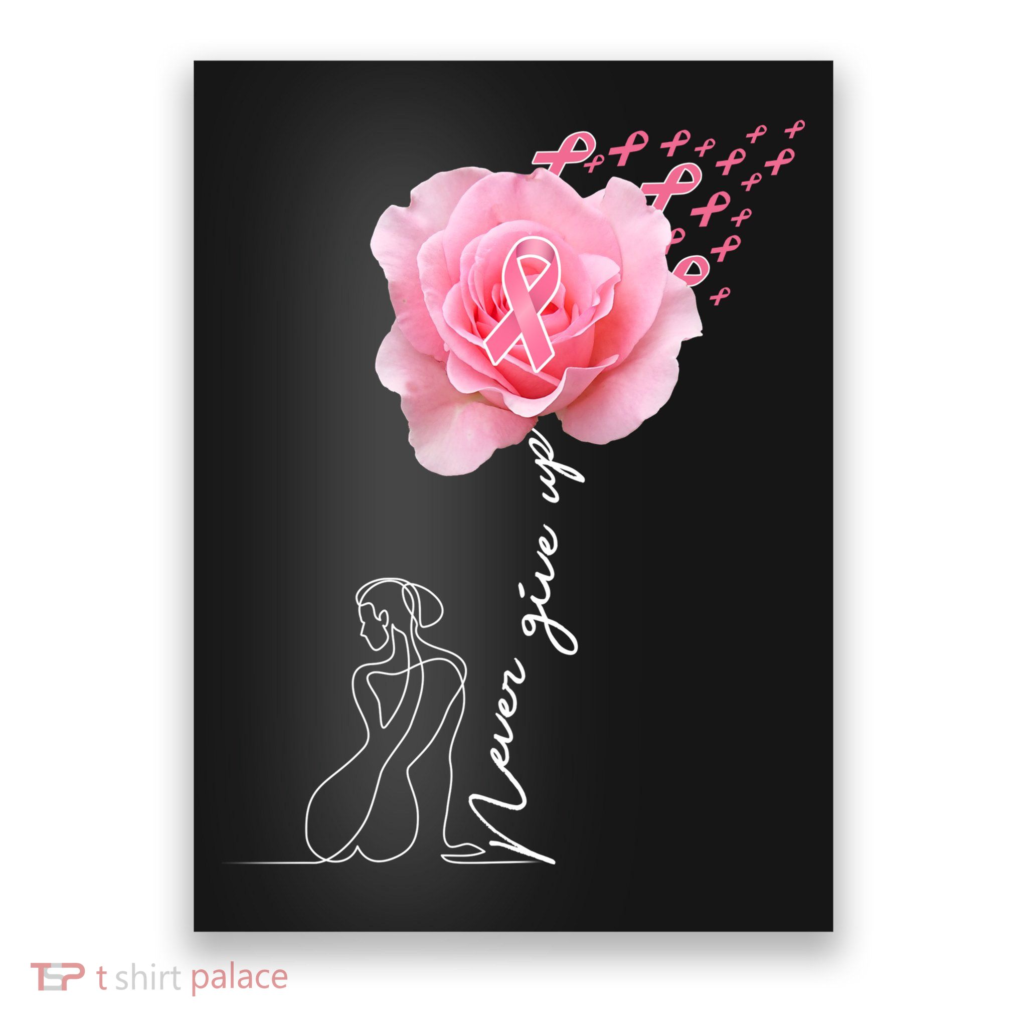 Never Give Up Breast Cancer Rose Poster