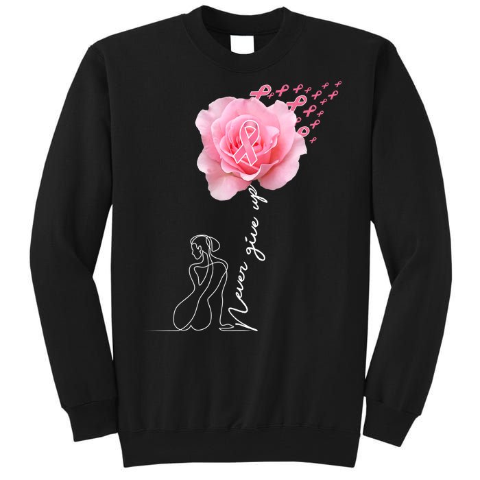 Never Give Up Breast Cancer Rose Tall Sweatshirt