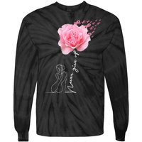 Never Give Up Breast Cancer Rose Tie-Dye Long Sleeve Shirt