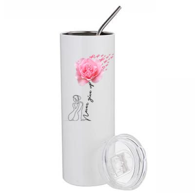 Never Give Up Breast Cancer Rose Stainless Steel Tumbler