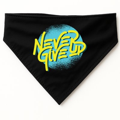 Never Give Up Motivational USA-Made Doggie Bandana