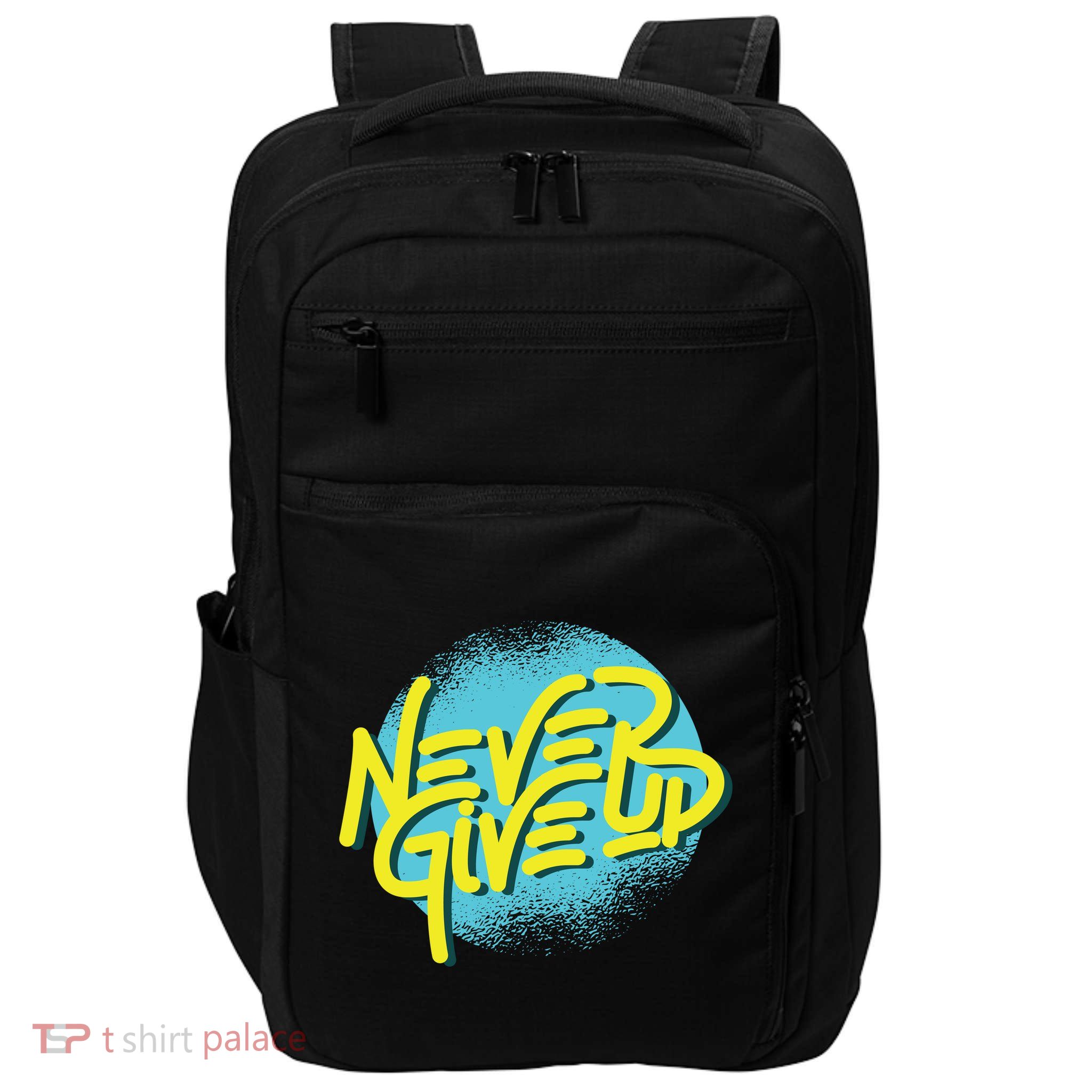 Never Give Up Motivational Impact Tech Backpack