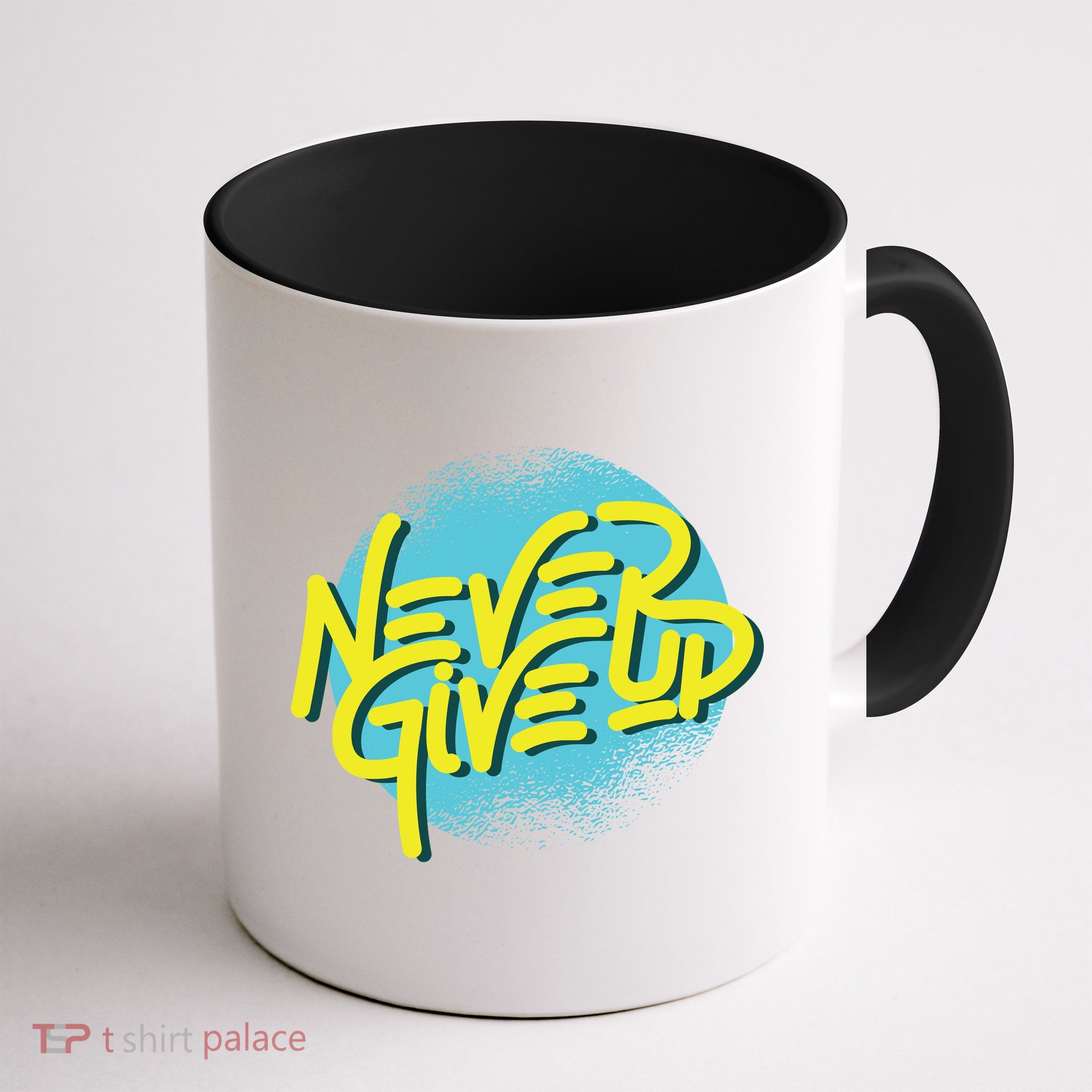 Never Give Up Motivational Coffee Mug