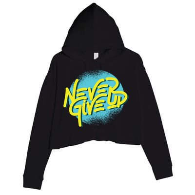 Never Give Up Motivational Crop Fleece Hoodie