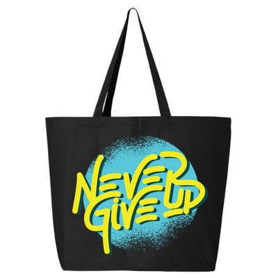 Never Give Up Motivational 25L Jumbo Tote