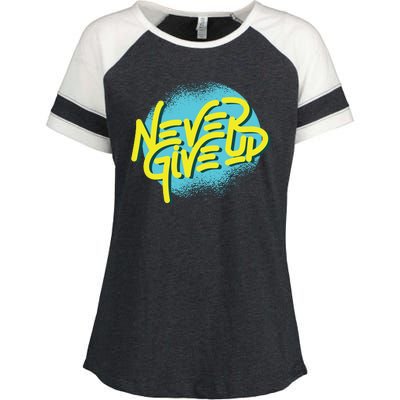 Never Give Up Motivational Enza Ladies Jersey Colorblock Tee