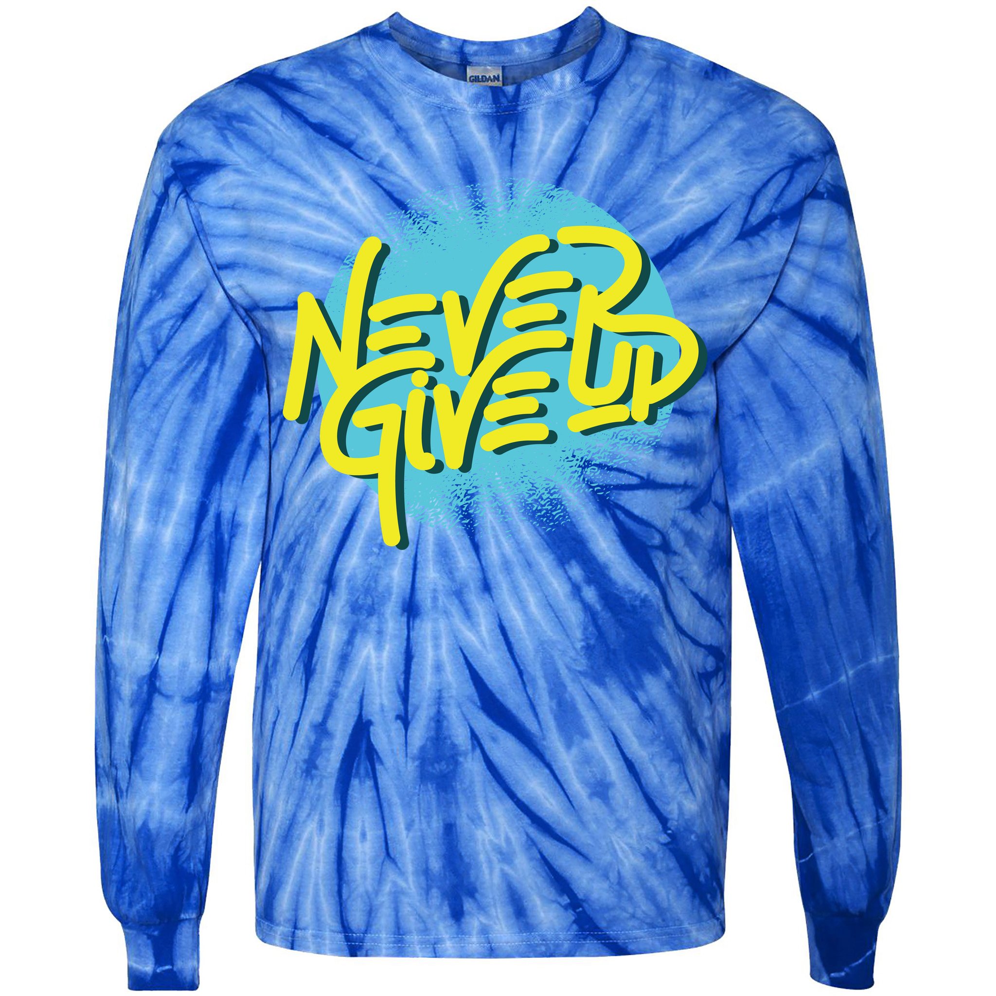 Never Give Up Motivational Tie-Dye Long Sleeve Shirt