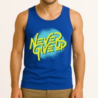 Never Give Up Motivational Tank Top