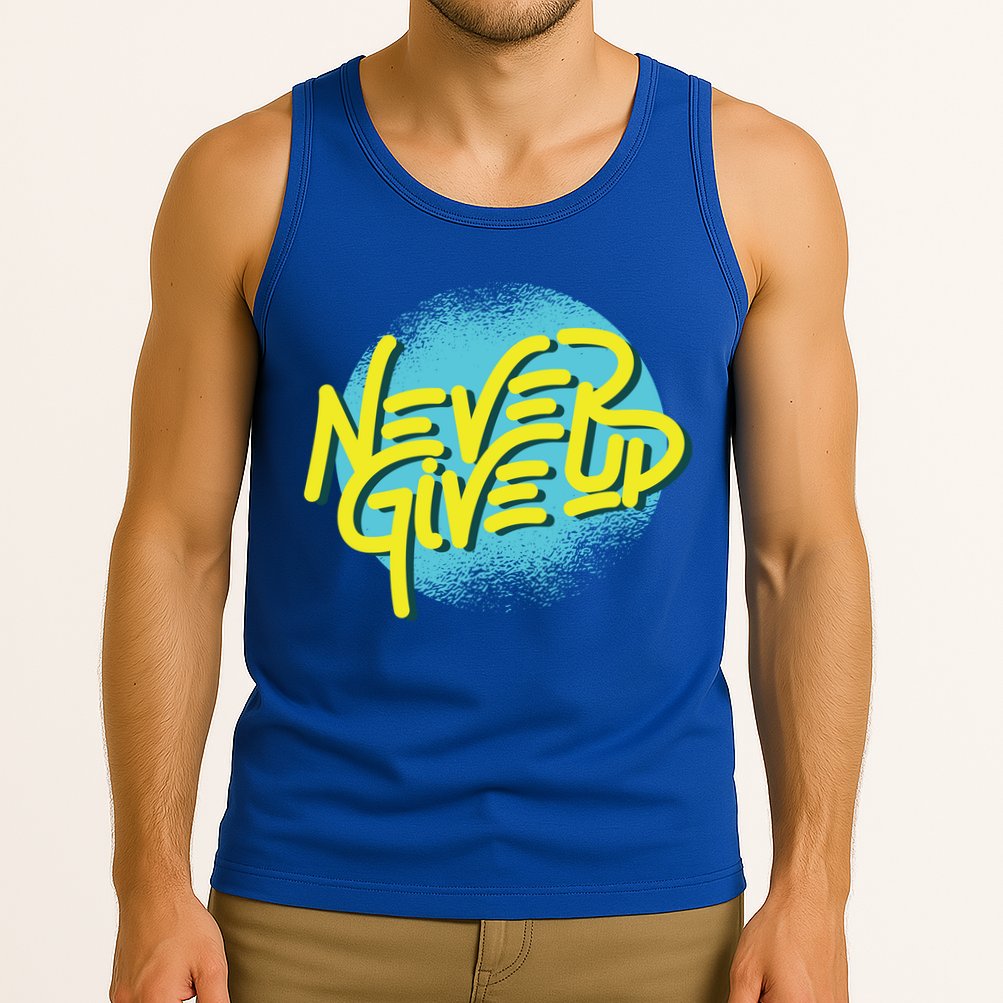 Never Give Up Motivational Tank Top