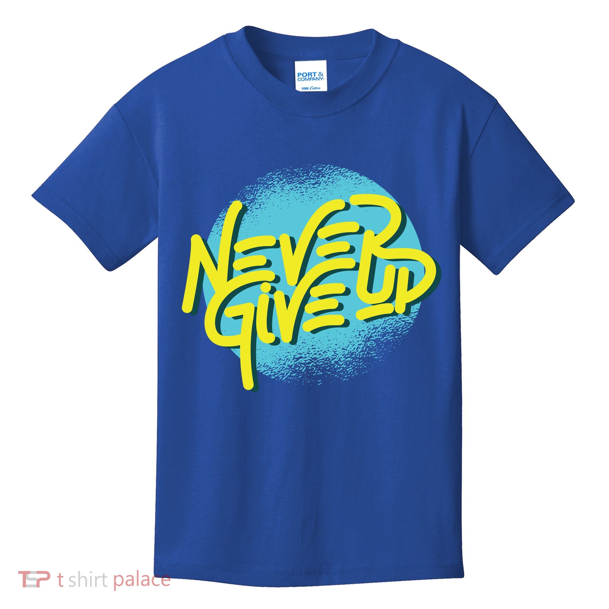 Never Give Up Motivational Kids T-Shirt