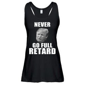 Never Go Full Retard Funny Anti Trump Ladies Essential Flowy Tank