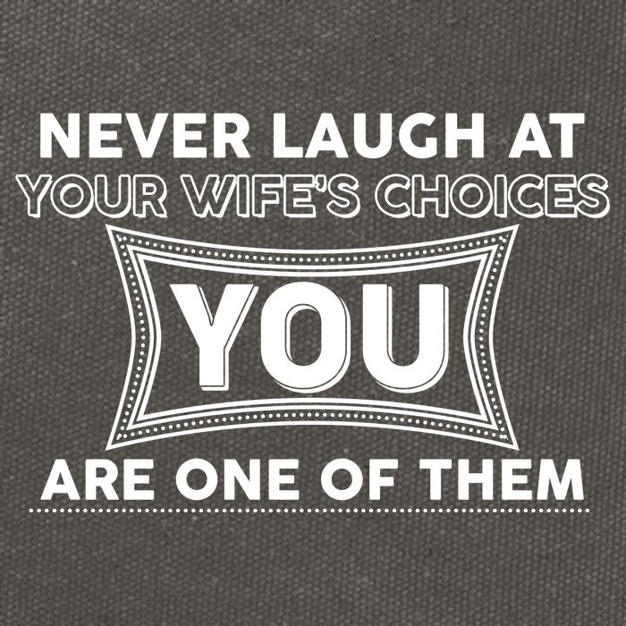 Never Laugh At Your Wife's Choices Cotton Canvas Backpack