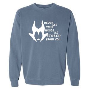 Never Let Your Wings Be Stolen Garment-Dyed Sweatshirt