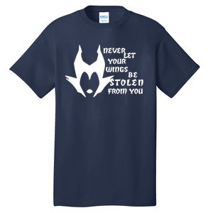 Never Let Your Wings Be Stolen Tall T-Shirt