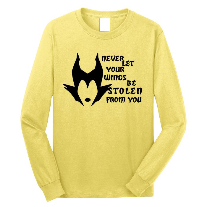 Never Let Your Wings Be Stolen Long Sleeve Shirt