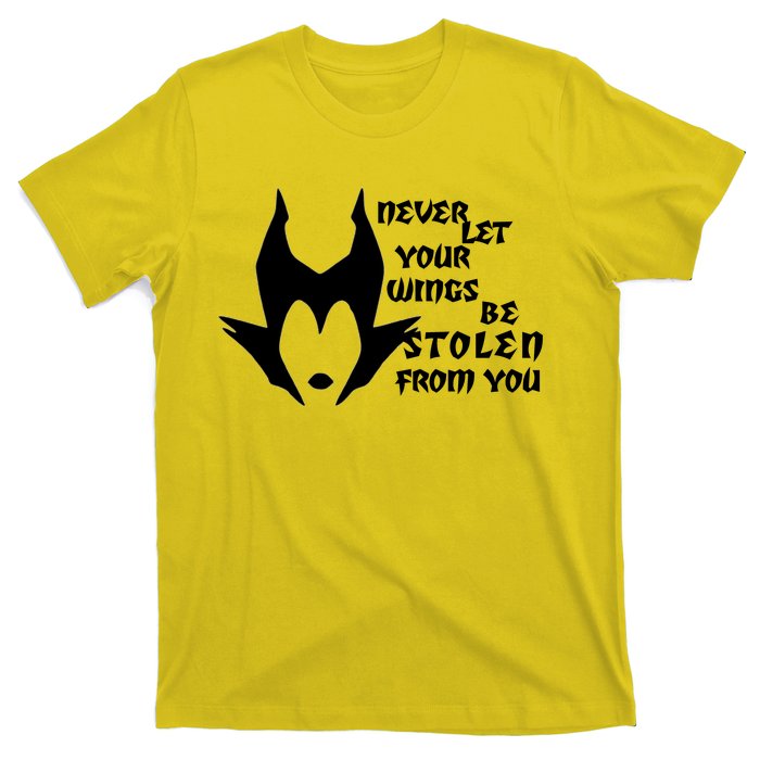 Never Let Your Wings Be Stolen T-Shirt