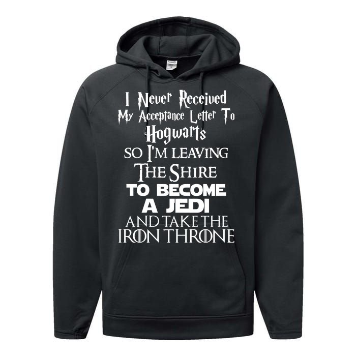 Never Received My Acceptance Letter Become A Jedi Performance Fleece Hoodie