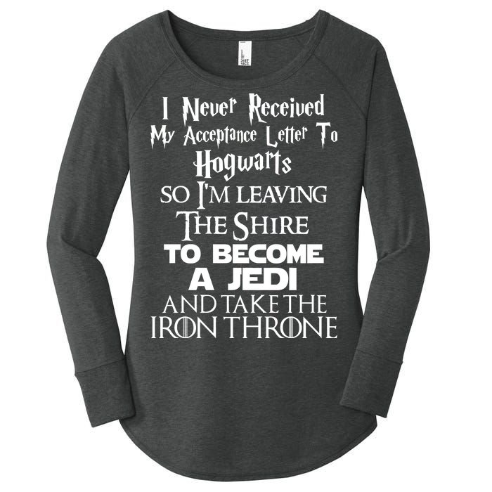 Never Received My Acceptance Letter Become A Jedi Women's Perfect Tri Tunic Long Sleeve Shirt