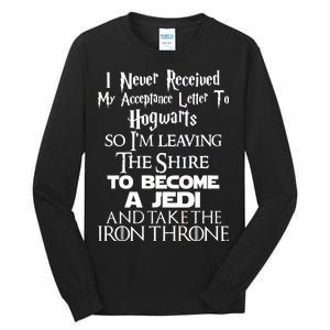 Never Received My Acceptance Letter Become A Jedi Tall Long Sleeve T-Shirt