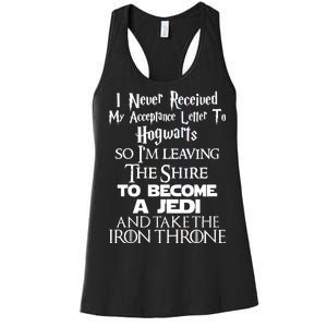 Never Received My Acceptance Letter Become A Jedi Women's Racerback Tank