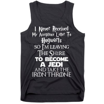 Never Received My Acceptance Letter Become A Jedi Tank Top