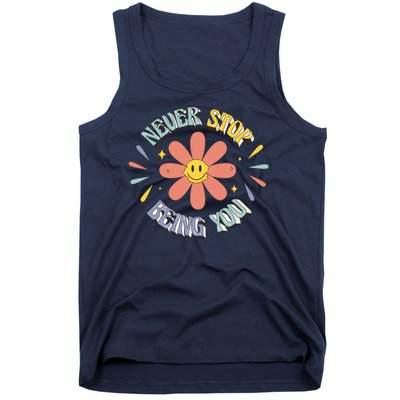 Never Stop Being You Flower Tank Top