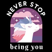 Never Stop Being You Unicorn Tall T-Shirt