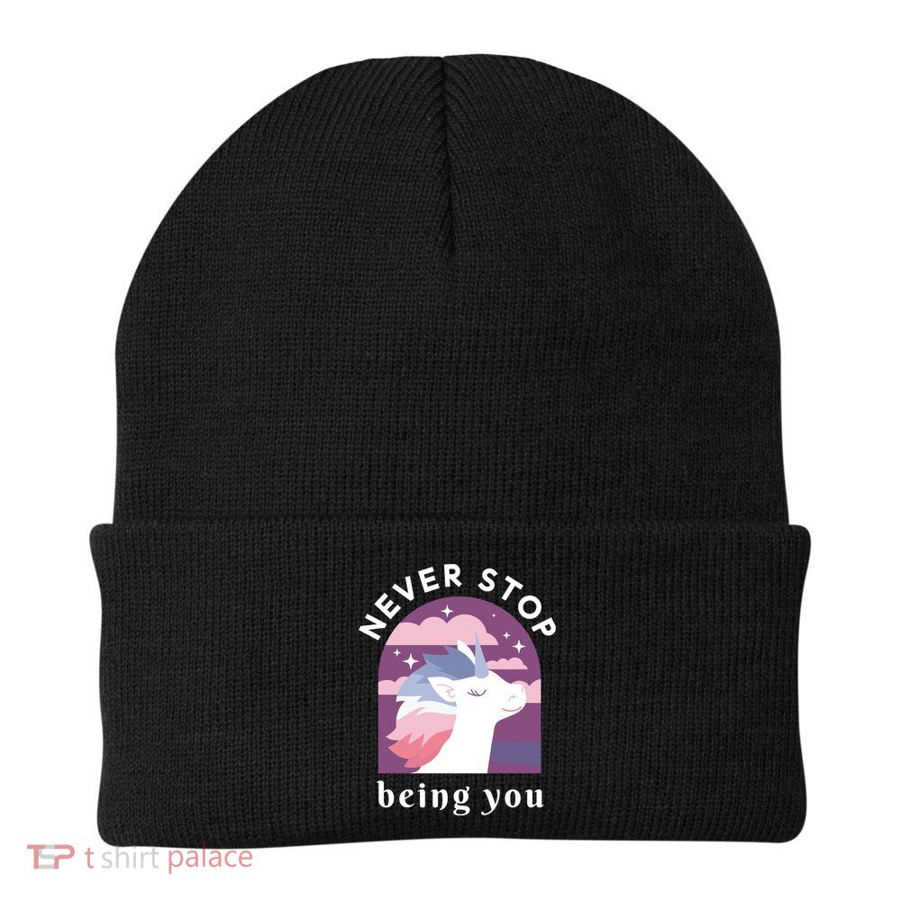 Never Stop Being You Unicorn Beanie