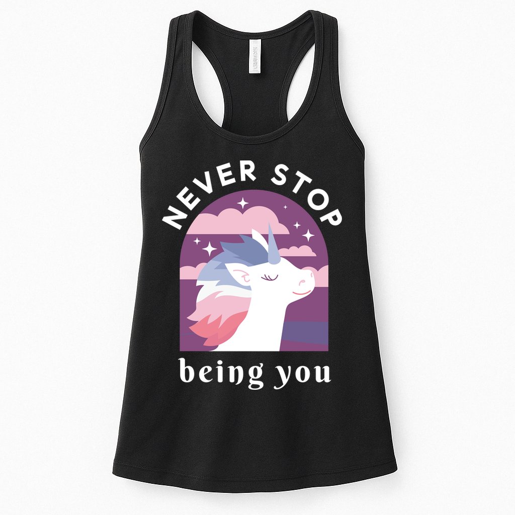 Never Stop Being You Unicorn Womens Tank Top