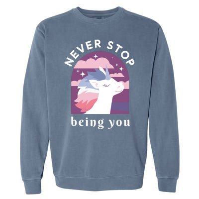 Never Stop Being You Unicorn Garment-Dyed Sweatshirt