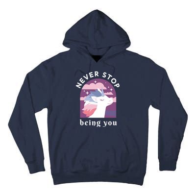 Never Stop Being You Unicorn Tall Hoodie