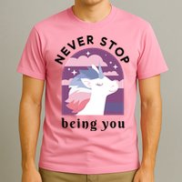 Never Stop Being You Unicorn T-Shirt