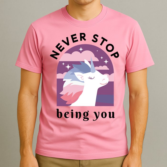 Never Stop Being You Unicorn T-Shirt