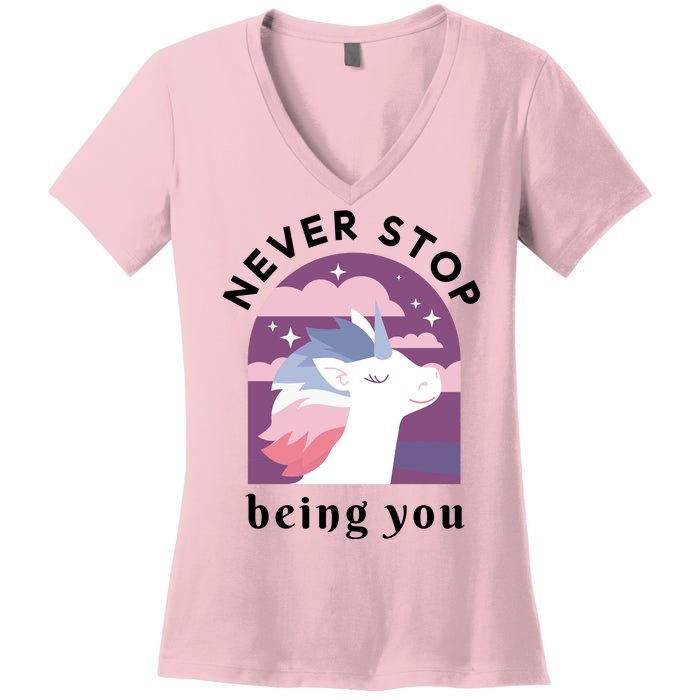 Never Stop Being You Unicorn Women's V-Neck T-Shirt