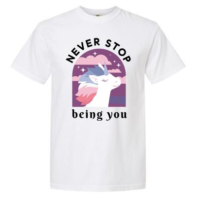 Never Stop Being You Unicorn Garment-Dyed Heavyweight T-Shirt