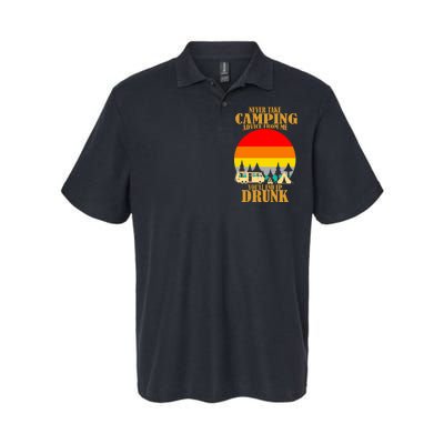 Never Take Camping Advice From Me You'll End Up Drunk Softstyle Adult Sport Polo