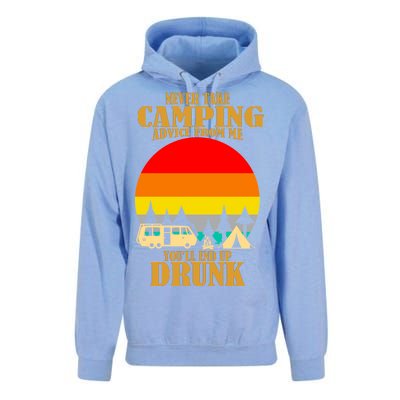 Never Take Camping Advice From Me You'll End Up Drunk Unisex Surf Hoodie