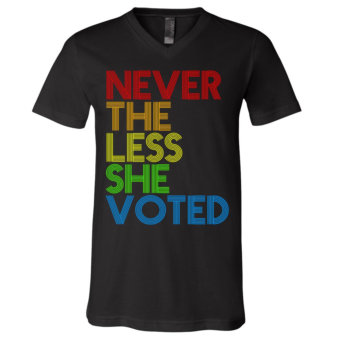Never The Less She Voted V-Neck T-Shirt