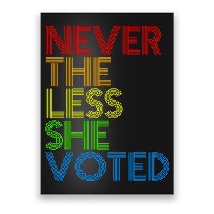 Never The Less She Voted Poster