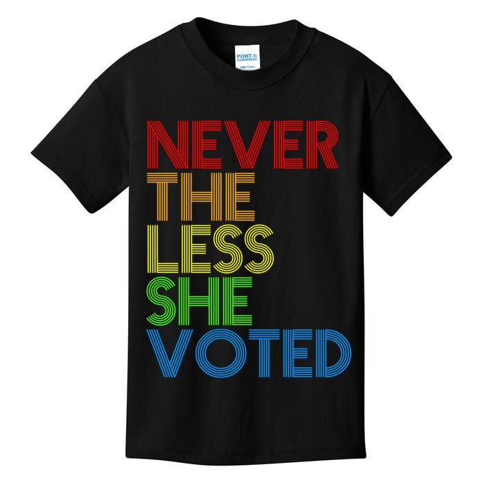 Never The Less She Voted Kids T-Shirt