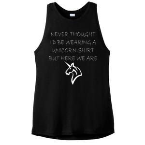 Never Thought I'd Wear A Unicorn Ladies PosiCharge Tri-Blend Wicking Tank