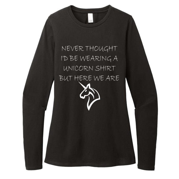 Never Thought I'd Wear A Unicorn Womens CVC Long Sleeve Shirt