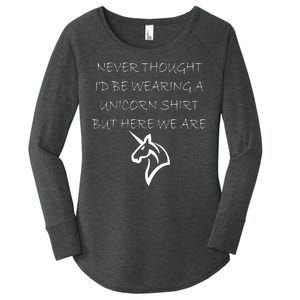 Never Thought I'd Wear A Unicorn Women's Perfect Tri Tunic Long Sleeve Shirt