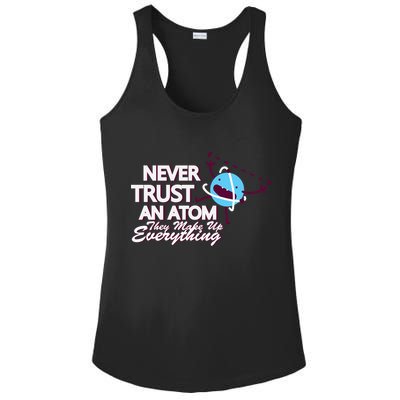 Never Trust An Atom Ladies PosiCharge Competitor Racerback Tank