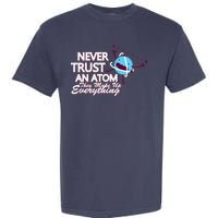 Never Trust An Atom Garment-Dyed Heavyweight T-Shirt