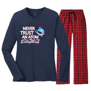 Never Trust An Atom Women's Long Sleeve Flannel Pajama Set 